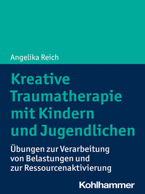 cover image of Kreative Traumatherapie mit Kindern und Jugendlichen